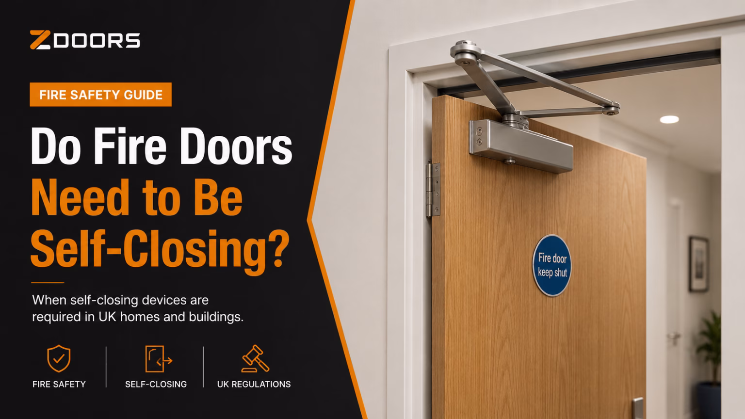 Do fire doors need to be self closing?